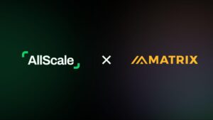AllScale Partners with Matrix to Strengthen Reliable Stablecoin Payments on BNB Chain