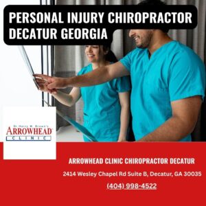 Arrowhead Clinic Chiropractor Decatur Announces Expanded Partnership Network with Personal Injury Attorneys