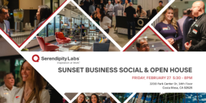 Serendipity Labs Costa Mesa Hosts Sunset Business Social & Open House for Orange County Professionals