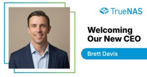 TrueNAS Appoints Brett Davis as CEO to Accelerate Partner-Led Growth and Enterprise Scale