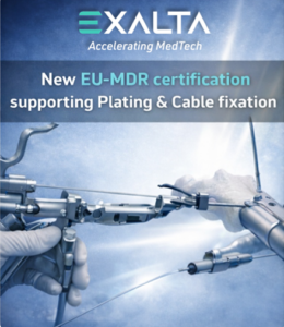 EXALTA Achieves EU-MDR Certification to Support Plating & Cable Fixation, Supporting Customer Growth Across Europe