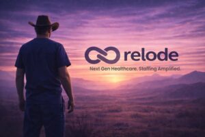 Relode Introduces a Smarter Approach to Healthcare Staffing Built for Long-Term Stability