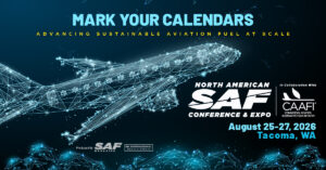 SAF Magazine Announces 2026 North American SAF Conference & Expo Dates and Call for Abstracts