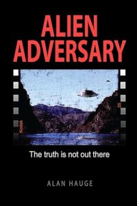 Alien Adversary Reveals a Chilling Encounter With Forces Beyond Human Understanding