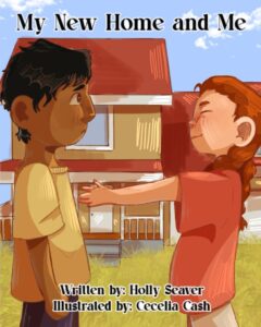 New Children’s Book Helps Kids Navigate Change and Find Acceptance and Love in a New Home and Family