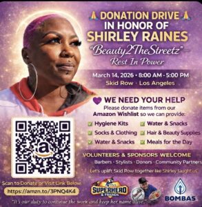 Yuri Williams & AFutureSuperHero and Friends to Honor the Legacy of Shirley ‘Beauty2TheStreetz’ Raines on March 14, 2026