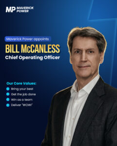 Maverick Power Appoints Bill McCanless as Chief Operating Officer to Scale Its Integrated Power Solutions Platform