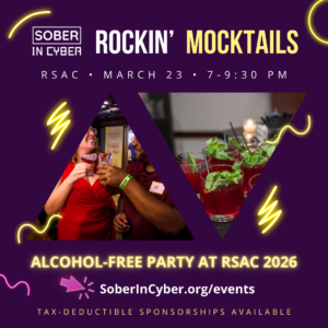 Sober in Cyber and JackiesInSecurity Host Rockin’ Mocktails, An Alcohol-Free Networking Event for RSAC Attendees