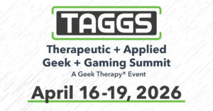 6th Annual Therapeutic and Applied Geek and Gaming Summit for Helping Professionals